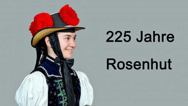 225 Jahre Rosenhut 225 Jahre Rosenhut